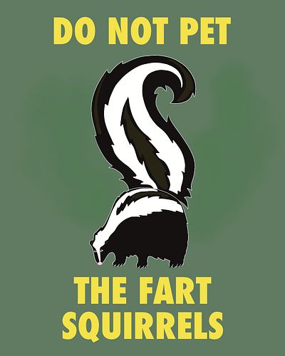 Do Not Pet The Fart Squirrels graphic design illustration vector