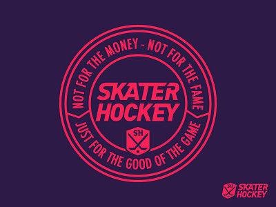 Not for the money... - #skaterhockey hockey skaterhockey sportslogo