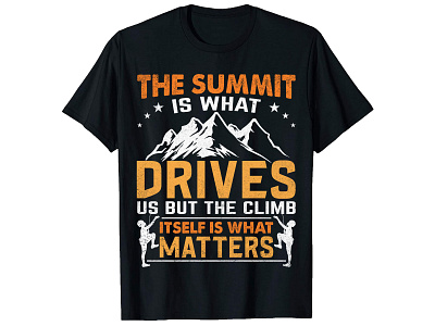 The Summit is what, Climbing T-Shirt Design. bulk t shirt canva t shirt climbing climbing shirt climbing t shirt climbing vector custom shirt custom t shirt free mockup t shirt free t shirt free t shirt mockup free t shirts design graphic design how to design a shirt how to design a t shirt how to design a t shirt t shirt trendy shirt trendy t shirt vintage t shirt