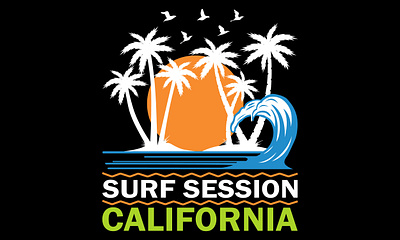 Surf Session California T shirt Design beach california design illustration sea seasons sunset surf t shirt t shirt t shirt design typography vacation vector world