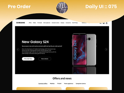 Pre Order Daily UI 075 branding call to action cta daily ui design graphic design illustration logo mobile news offer phone pre order purcharse samsung shopping ui ux website