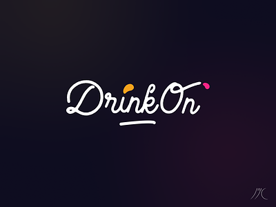 DrinkOn Logo design branding cocktail drink event festival fun logo partying typography vector