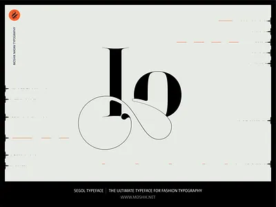 Segol Typeface ligatures | Moshik Nadav Fashion Typography best fonts cool fonts design fashion fashion fonts fashion logo fashion typeface fashion typography fonts logo logotype moshik nadav must have fonts serif fonts sexy fonts typeface typography unique fonts vogue fonts vogue typeface