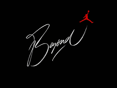 Beyond beyond brushelttering calligraphy concept custom design flow fun idea identity illustration jornda jumpman lettering logo nike script type