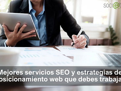 Mejores servicios SEO y estrategias de posicionamiento web servicios de posicionamiento servicios seo