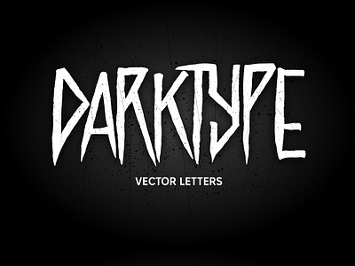 DARKTYPE (VECTOR LETTERS) design graphic design horror lettering letters shutterstock typeface typeface design typography