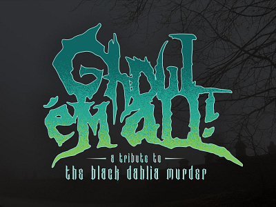 Ghoul 'em All! Logo band cover band death metal graveyard halloween tribute
