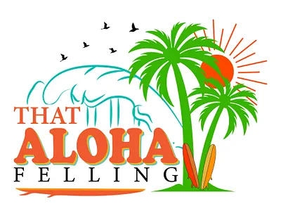 That Aloha Feeling T shirt Design aloha design illustration ocean plam tree sea surfing t shirt t shirt design typography vector