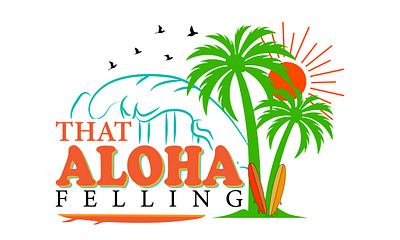 That Aloha Feeling T shirt Design aloha design illustration ocean plam tree sea surfing t shirt t shirt design typography vector