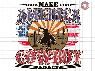Make America Cowboy Again country cowboy cowboy again cowgirl freedom make america western