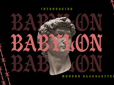 Babylon | Modern Blackletter