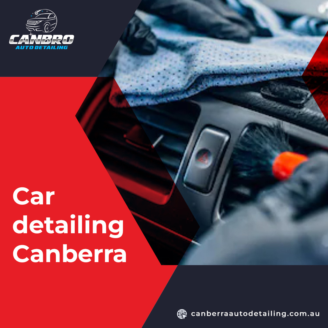 Canberra Car Detailing Services in Australia by Canbro Car Detailing on Dribbble