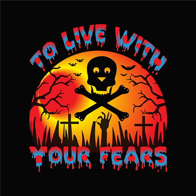 To live with your fears 9 halloween tshirt 2023