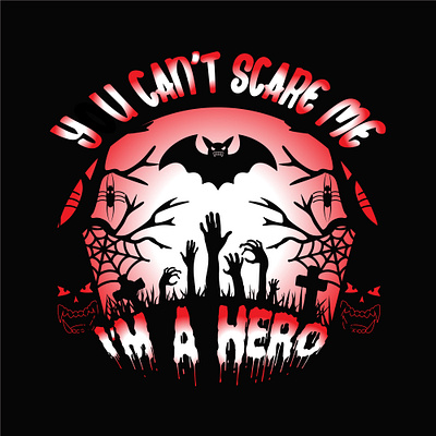 You can't scare me im a hero 7 halloween tshirt 2023