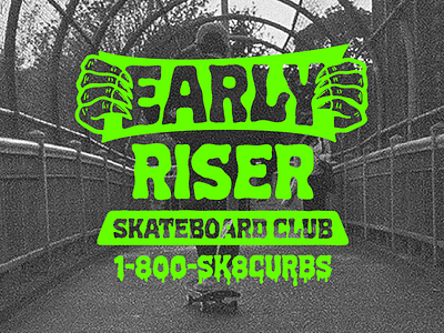 Early Riser Monster 1800 artist for hire badge branding club commissions curbs designer for hire early riser for hire graphic design logo monster skate curbs skateboard skateboard graphic skateboarding slappy slappys