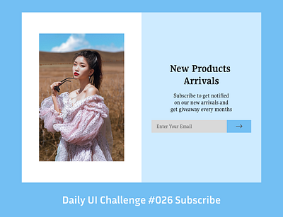 Daily UI Subscribe #026 dailyui subscribe uidesign uiux uxdesign webdesign