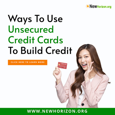 Ways to Use Unsecured Credit Cards to Build Credit badcredit branding buildcredit credit creditcards creditscore graphic design logo motion graphics unsecuredcreditcard