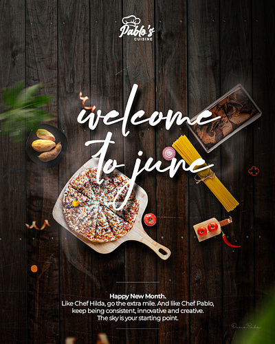 "Welcome to June" flyer Design for Pablo's Cuisine. design flyer design graphic design happy new month