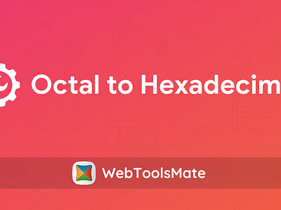 Octal to Hexadecimal: Essential for Programmers