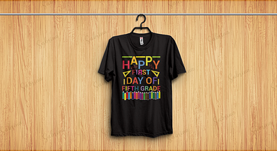Happy First Day Of Fifth Grade back to school cloth clothing color design fabric fashion fifth grade font style happiness happy message poster quote school shirt style text wear wish
