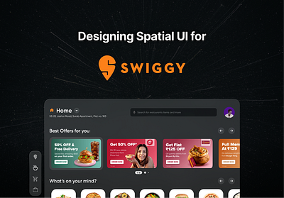 Swiggy App Spatial UI design 3d animation app design figma ui ux