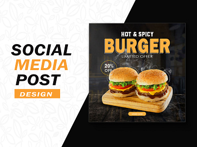 Food Social Media Post Design ads design banner burger fast food food instagram post manipulation poster design social media social media post