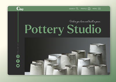 Clay Pottery studio ceramic clay clean darkmood dishes earthenware green home homepage landing modern new picture pottery potterystudio studio ui uipractice web webdesign