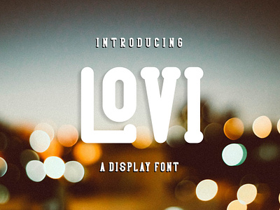 Lovi - Display Font cheerful children cute cute font display display font font fun joyful kid playful