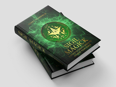 Sigil Magick Book Cover Design 60 amazon book cover author best seller book bundle book cover book template branding dark magic design fantasy cover glowing green graphic design illustration kdp book cover magic minimal sigil magick typography vector writer