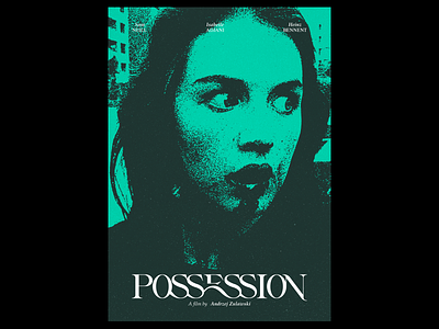 Possession 1981 Poster design graphic design layout layout design lettering minimal movie poster possession 1981 possession 1981 poster possession movie possession typography poster poster designs poster layout typography designs