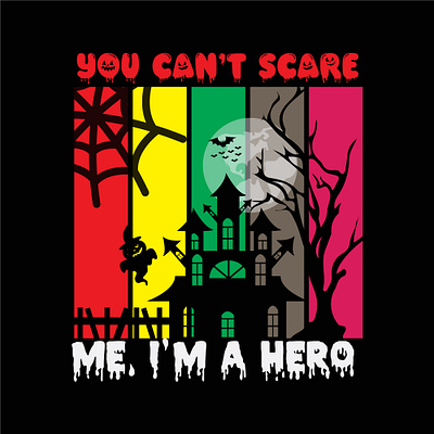 You can't scare me im a hero 9 halloween tshirt 2023