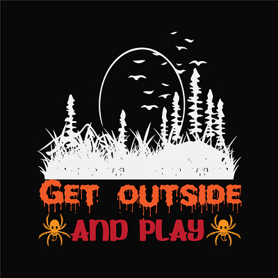 Get outside and play 4 halloween tshirt 2023