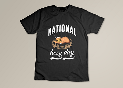 national lazy day T-Shirt design animals apparel design fashion festival graphic design illustration lazy lazycat lazyday lazydog merchandise national retro t shirt trendy tshirtdesign typography unique vintage