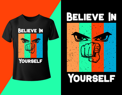 Believe in Yourself T-shirt Design design graphic design illustration t shirt t shirt design typography