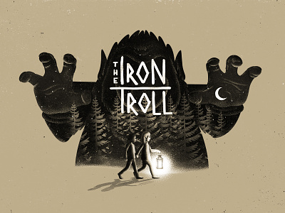 The Iron Troll | Illustration concept creature fantasy forest graphic design illustration kids legend motion graphics mysterious night norway norwegian retro rough sketch story tale troll vintage