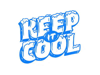 Keep it cool letter lettering