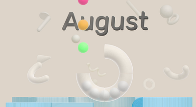 August 3d animation graphic design motion graphics