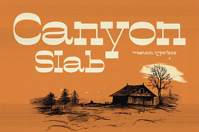 Canyon Slab - Wild West Typeface 1930s 1940s arizona canyon colorado cowboy desert font goldrush mexico saloon serif slab typeface whiskey wildwest