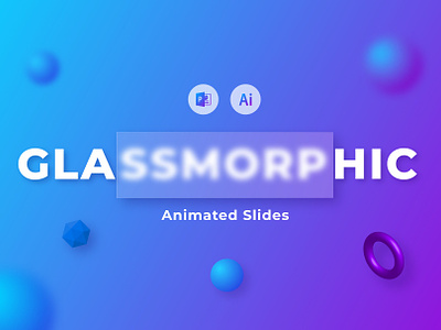 Glassmorphic Animated Presentation