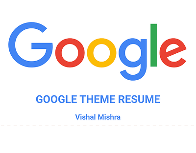 Google Theme Resume design figma google googlesearch mobile design productdesigner resume uxui web design webdesign