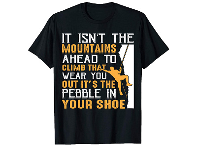 CLIMBING T-Shirt Design bulk t shirt design clothing custom t shirt custom t shirt design design etsy fashion merch by amazon merch design photoshop tshirt design shirt design t shirt design t shirt design ideas t shirt design mockup teespring trendy t shirt tshirt design typography t shirt typography t shirt design vintage t shirt design