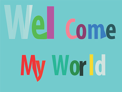 WEL COME MY WORLD branding graphic design logo welcome world