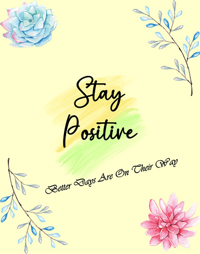 "STAY POSITIVE" arsthetic design digital digital download for her illustration inspirational quotes motivational quotes wall art