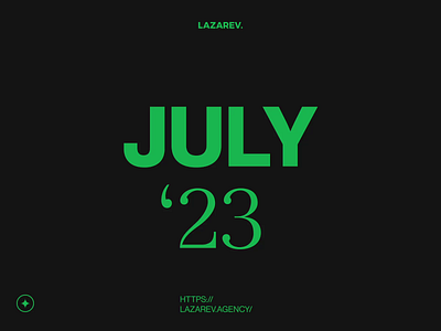 Monthly overview — JULY '23 | Lazarev. agency ai animation community design digital inspiration interaction monthly motion graphics overview product projects reel showcase solution summary ui ux web