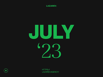 Monthly overview — JULY '23 | Lazarev. agency ai animation community design digital inspiration interaction monthly motion graphics overview product projects reel showcase solution summary ui ux web