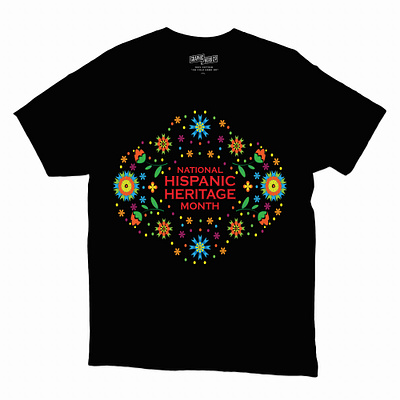 NATIONAL HISPANIC HERITAGE MONTH T-SHIRT DESIGN awesome t shirt design custom t shirt custom t shirt design design on black t shirt eye catching tshirt design hispanic heritage t shirt design t shirt t shirt design typography t shirt design