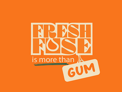 Fresh Fuse brand designer brand identity branding chewing gum chewing gum packaging packaging visual identity