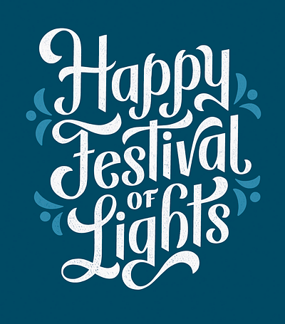 Happy Festival of Lights design festival handlettering illustration lettering type