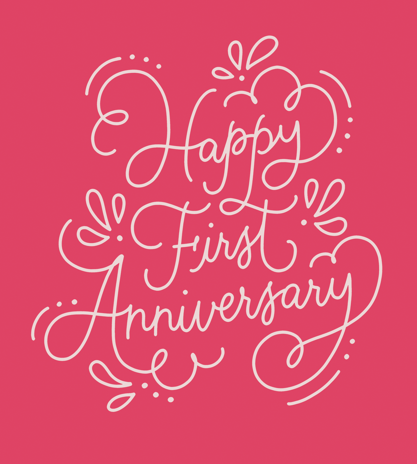 Happy First Anniversary design handlettering lettering script type