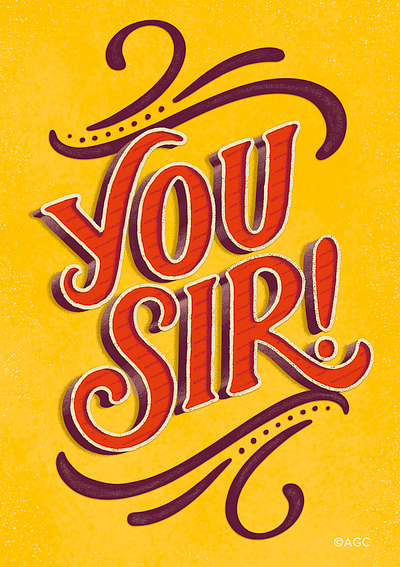 You Sir! design hand lettering handlettering illustration lettering type